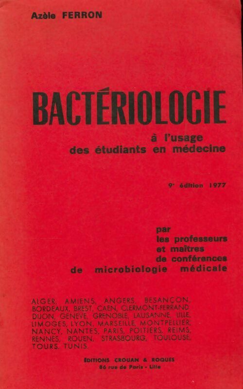 Bactériologie à l'usage des étudiants en médecine - Collectif - Livre