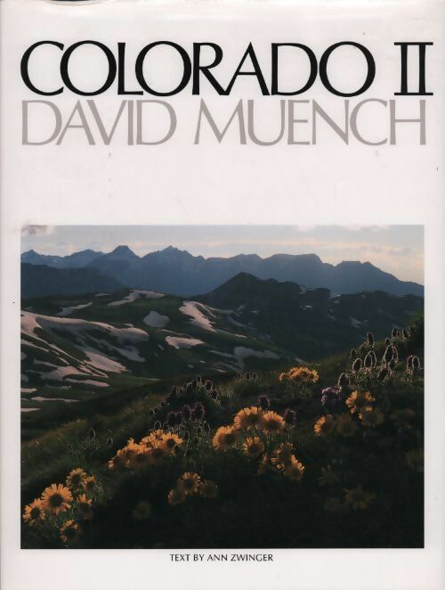 Colorado II - Ann Zwinger - Livre
