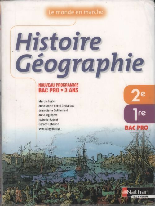 Histoire-géographie Seconde et Première Bac Pro - Collectif - Livre