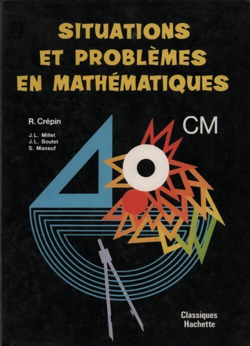 Situations et problèmes en mathématiques CM - Collectif - Livre