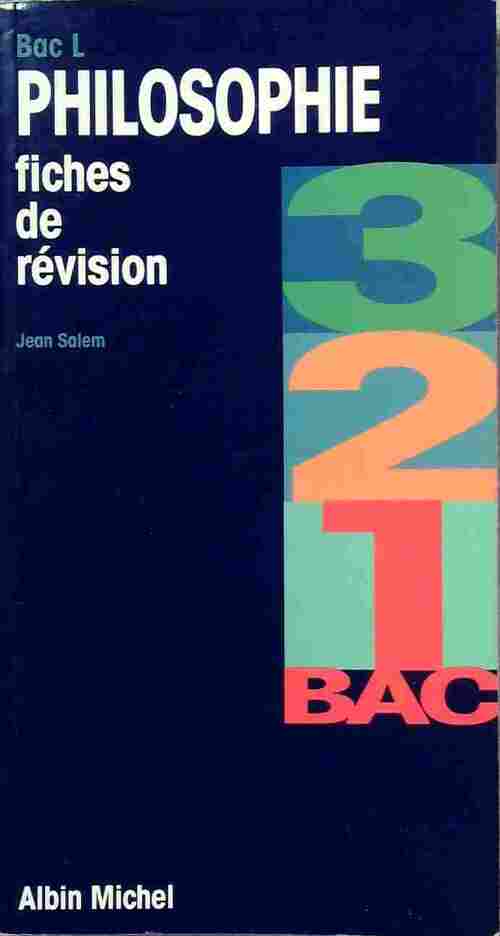 Philosophie Bac L .Fiches de révision - Jean Salem - Livre