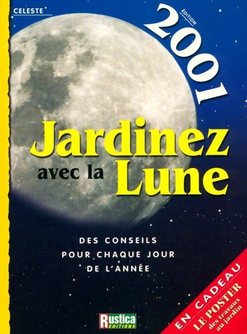 Jardinez avec la lune 2001 - Céleste - Livre
