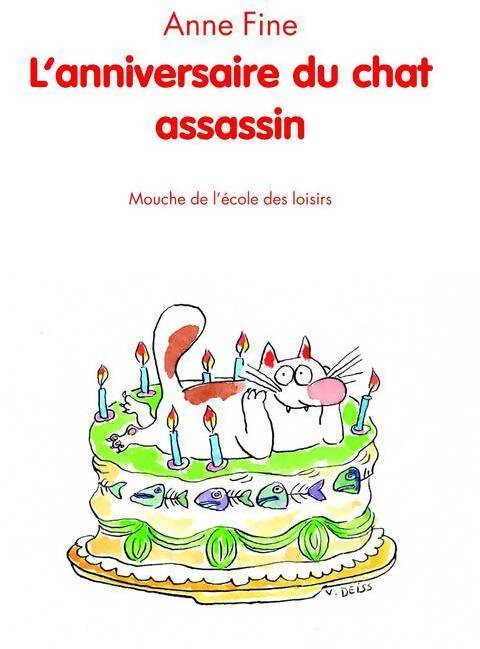 L'anniversaire du chat assassin - Anne Fine - Livre
