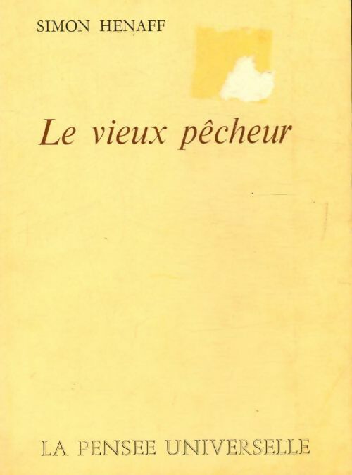 Le vieux pêcheur - Simon Henaff - Livre