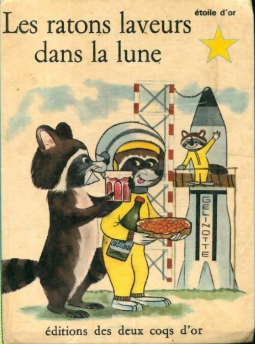 Les ratons laveurs dans la lune - Alain Grée - Livre