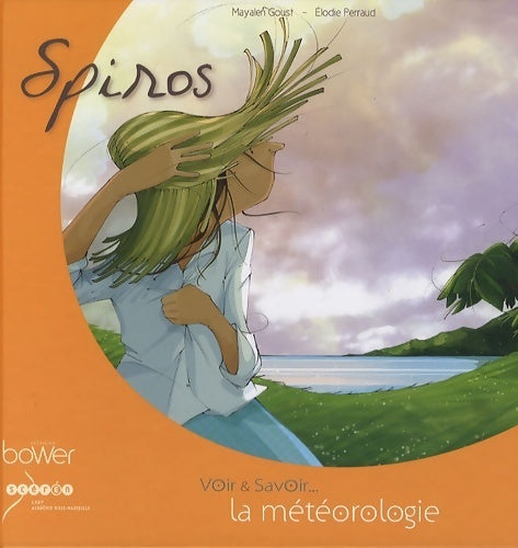 Spiros. La météorologie - Elodie Perraud - Livre
