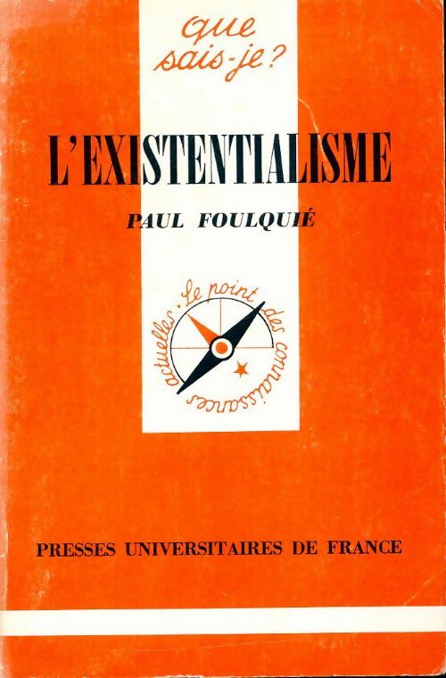 L'existentialisme - Paul Foulquié - Livre