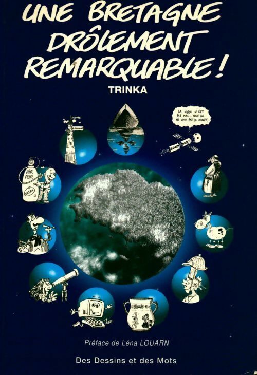 Une Bretagne drôlement remarquable - Trinka - Livre