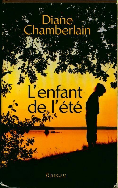 L'enfant de l'été - Diane Chamberlain - Livre
