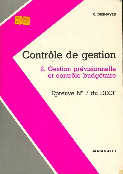 Contrôle de gestion Tome II - Catherine Deshayes - Livre