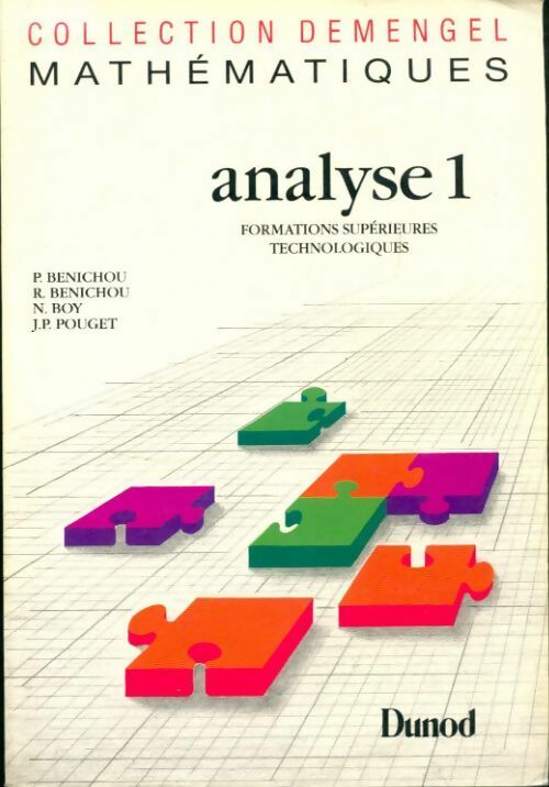 Analyse 1 : Formations supérieures technologiques - Paul Bénichou - Livre