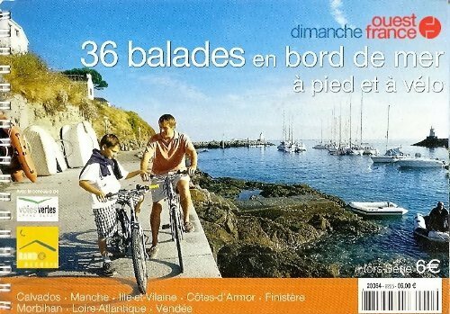 36 balades en bord de mer à pied et à vélo - Collectif - Livre