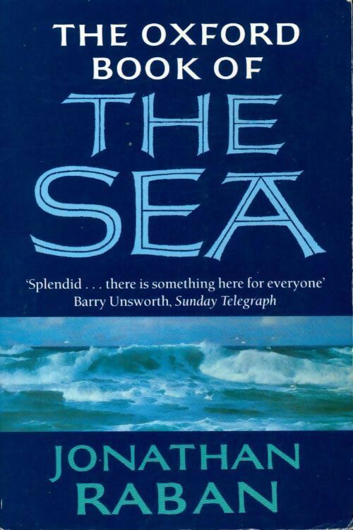 The oxford book of the sea - Jonathan Raban - Livre
