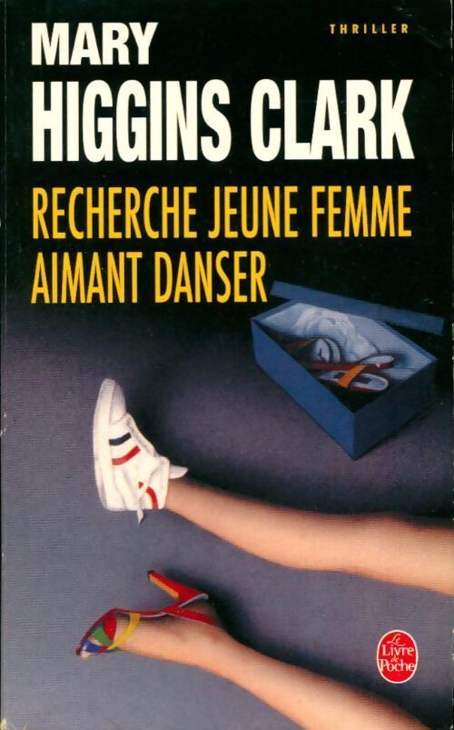 Recherche jeune femme aimant danser - Mary Higgins Clark - Livre