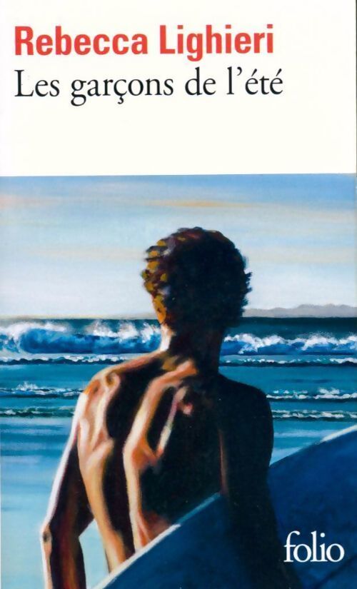 Les garçons de l'été - Rebecca Lighieri - Livre