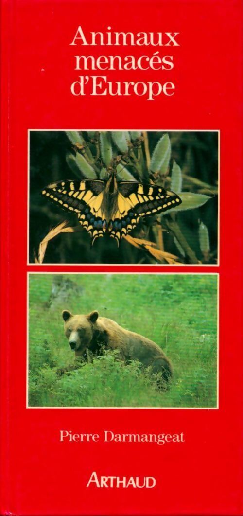 Animaux menacés d'Europe - Pierre Darmangeat - Livre