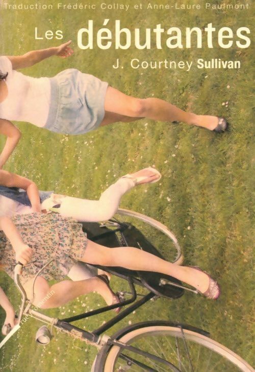 Les débutantes - J. Courtney Sullivan - Livre