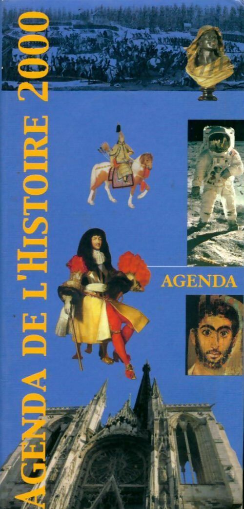 Agenda de l'histoire 2000 - Collectif - Livre