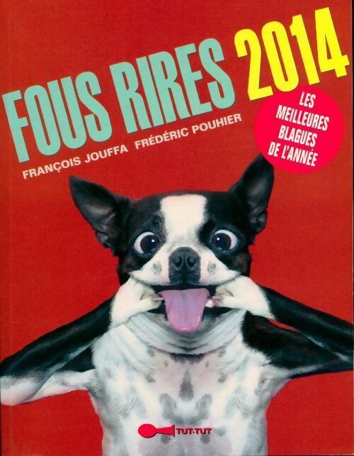 Fous rires 2014 - François Jouffa - Livre