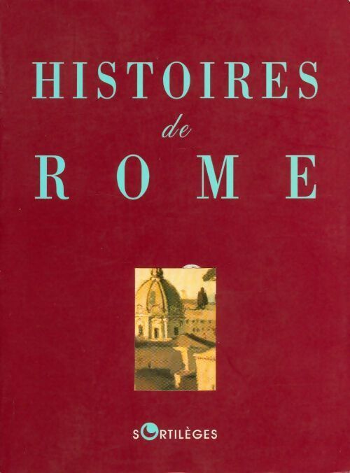 Histoires de Rome - Collectif - Livre