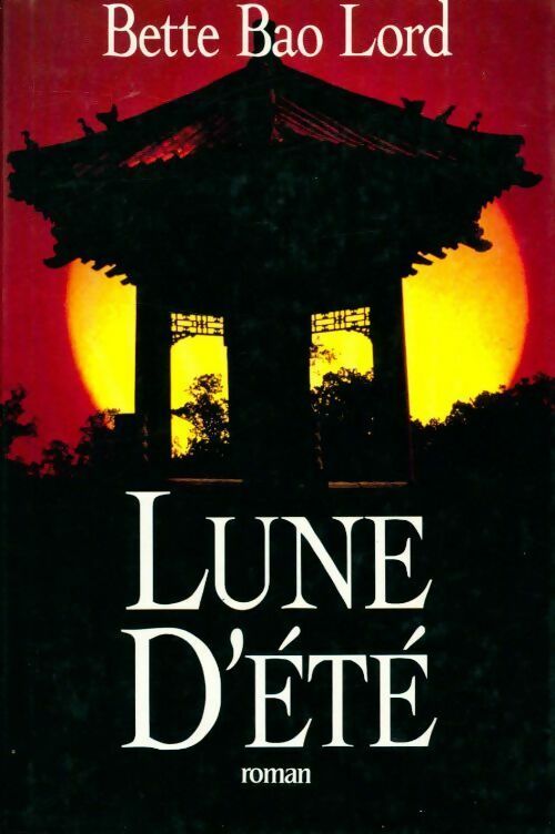 Lune d'été - Bao Lord Bette - Livre