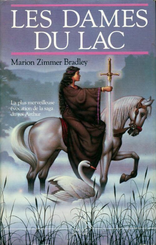 Les dames du lac Tome I - Marion Zimmer Bradley - Livre