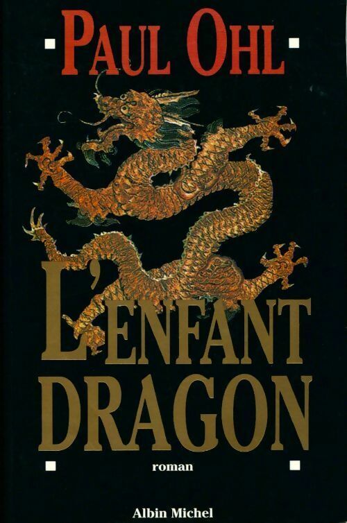 L'enfant dragon - Paul Ohl - Livre