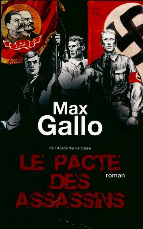 Le pacte des assassins - Max Gallo - Livre