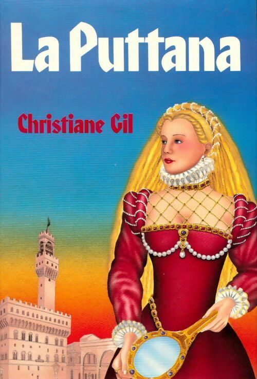 La puttana - Christiane Gil - Livre