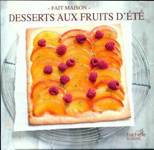 Desserts aux fruits d'été - Collectif - Livre