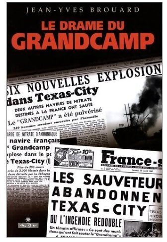 Le drame du Grandcamp - Jean-Yves Brouard - Livre