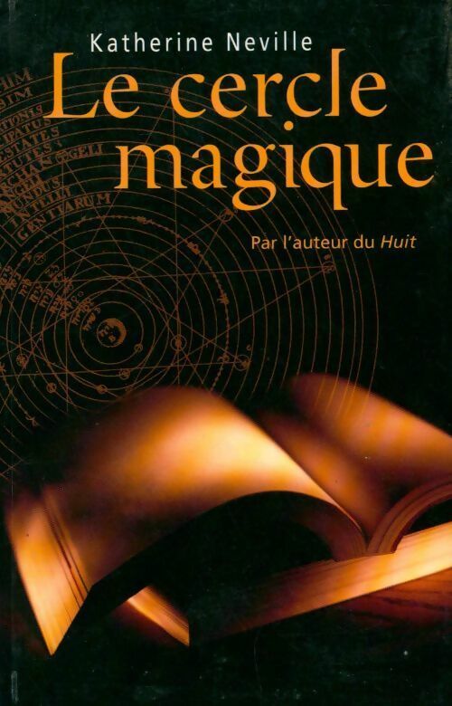 Le cercle magique - Neville Katherine - Livre