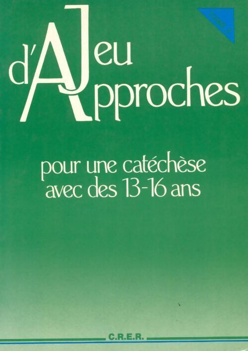 Jeu d'approches pour une catéchèse avec des 13-16 ans tome 2 - Collectif - Livre