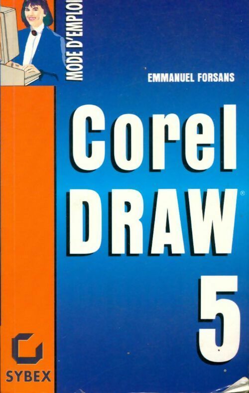 Corel draw 5 - Emmanuel Forsans - Livre