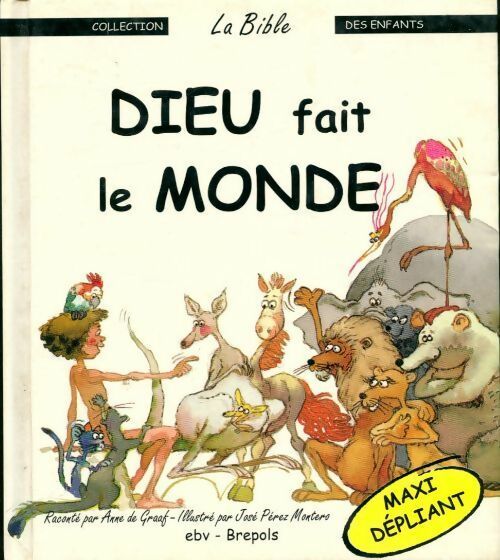 Dieu fait le monde - José Pérez Montero - Livre