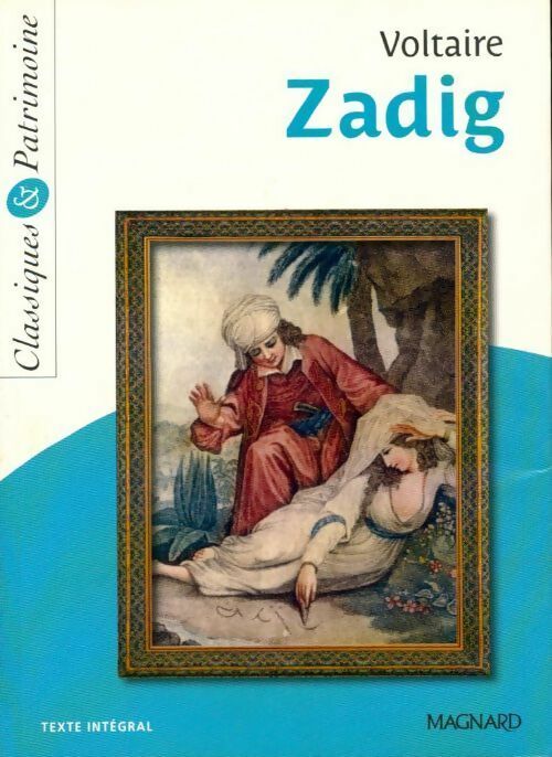 Zadig ou la Destinée - Voltaire - Livre
