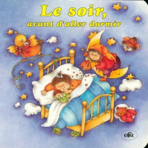 Le soir, avant d'aller dormir - Marion Krätschmer - Livre