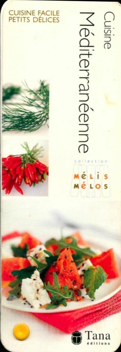 Cuisine méditerranéenne - Collectif - Livre