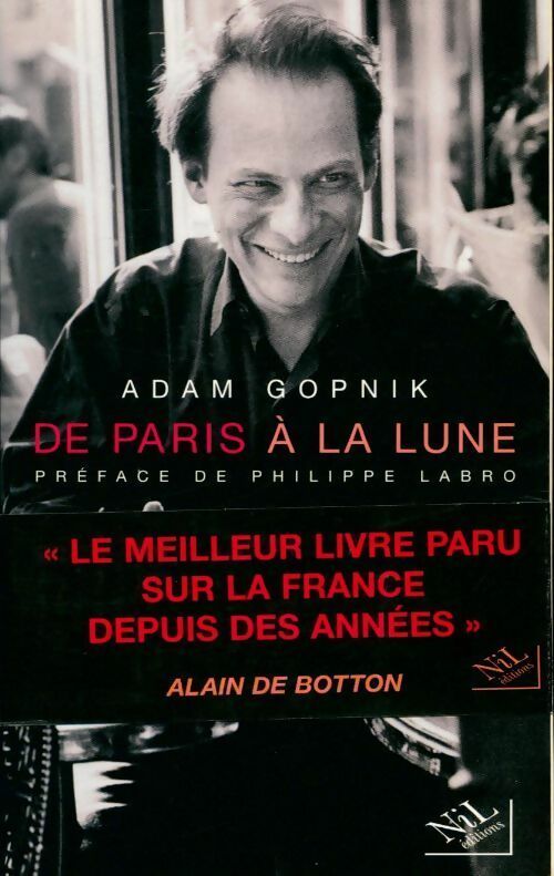 De Paris à la lune - Adam Gopnik - Livre