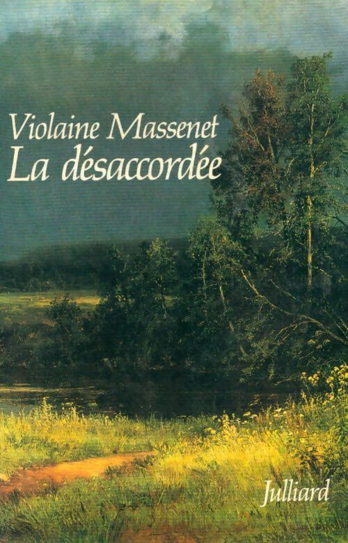 La désaccordée - Violaine Massenet - Livre