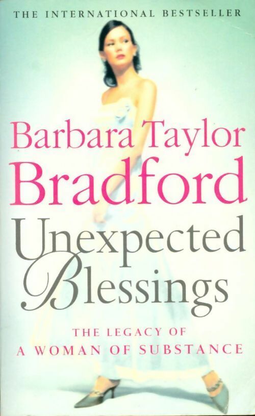 Unexpected blessings - Barbara Taylor Bradford - Livre