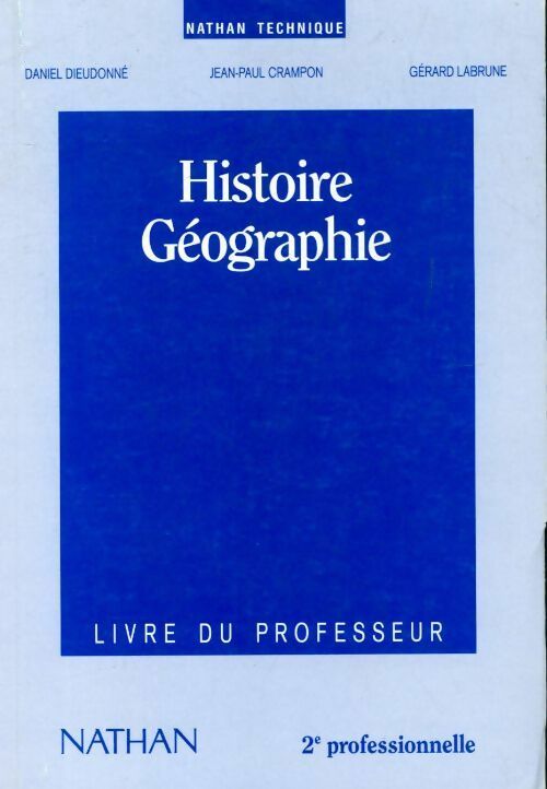 Histoire géographie seconde professionnelle. Livre du professeur - Jean-Paul Crampon - Livre