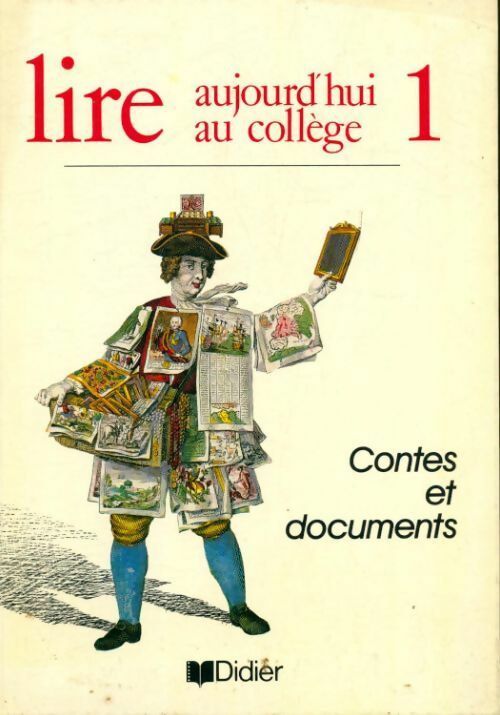 Lire aujourd'hui au collège 6e. Contes et documents - Collectif - Livre