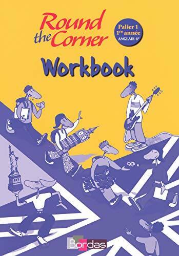 Round the corner 6e workbook - Collectif - Livre