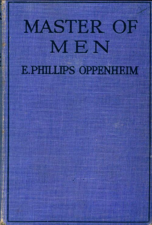 Master of men - Philips E. Oppenheim - Livre