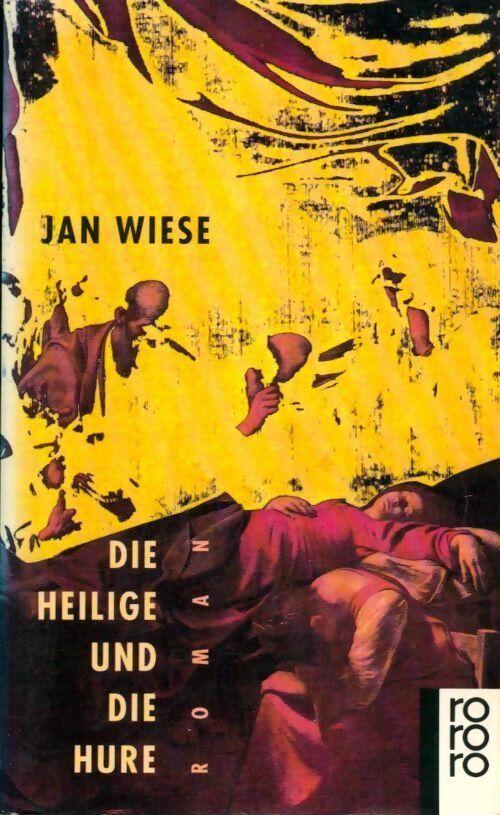 Die heilige und die hure - Jan Wiese - Livre
