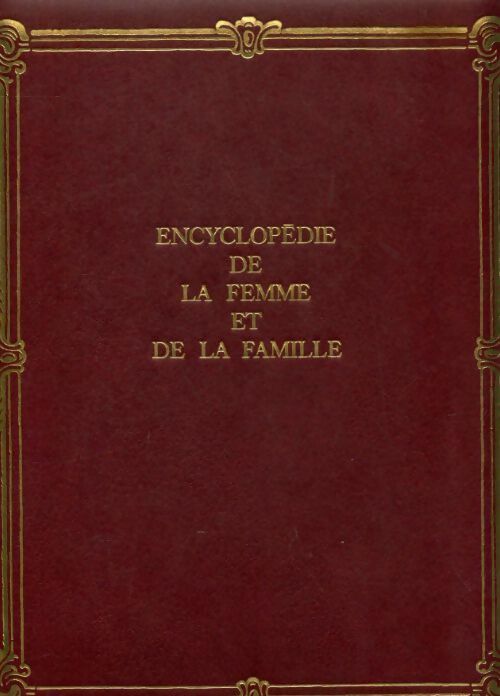 Encyclopédie de la femme et de la famille Tome II - Collectif - Livre
