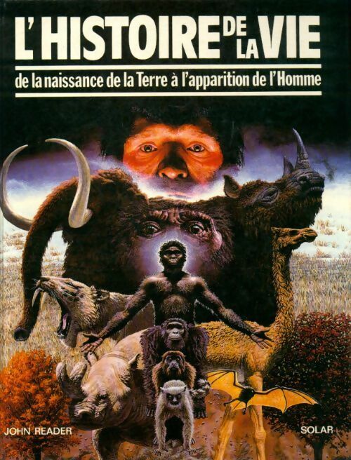 L'histoire de la vie - John Reader - Livre