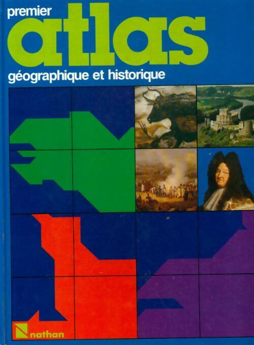 Premier atlas géographique et historique - Collectif - Livre