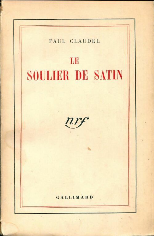 Le soulier de satin - Paul Claudel - Livre